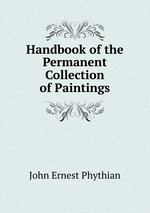 Handbook of the Permanent Collection of Paintings