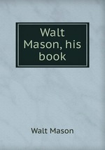 Walt Mason, his book