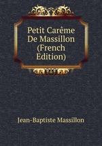 Petit Carme De Massillon (French Edition)