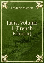 Jadis, Volume 1 (French Edition)