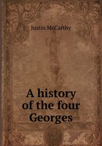 A history of the four Georges