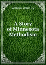 A Story of Minnesota Methodism