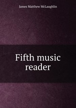 Fifth music reader