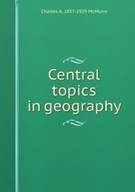 Central topics in geography