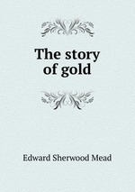 The story of gold