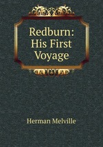 Redburn: His First Voyage