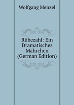 Rbezahl: Ein Dramatisches Mhrchen (German Edition)