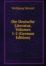 Die Deutsche Literatur, Volumes 1-2 (German Edition)