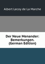 Der Neue Menander: Bemerkungen. (German Edition)