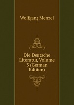Die Deutsche Literatur, Volume 3 (German Edition)