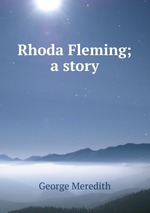 Rhoda Fleming; a story