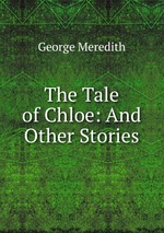 The Tale of Chloe: And Other Stories