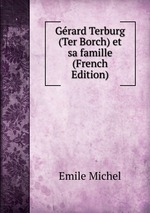 Grard Terburg (Ter Borch) et sa famille (French Edition)