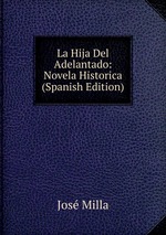 La Hija Del Adelantado: Novela Historica (Spanish Edition)