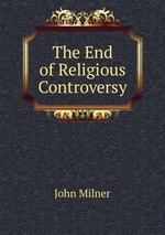 The End of Religious Controversy