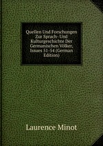 Quellen Und Forschungen Zur Sprach- Und Kulturgeschichte Der Germanischen Vlker, Issues 51-54 (German Edition)