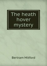 The heath hover mystery