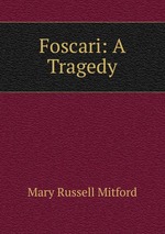 Foscari: A Tragedy