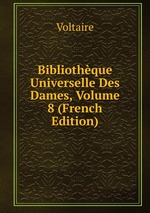 Bibliothque Universelle Des Dames, Volume 8 (French Edition)