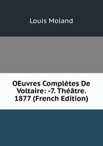 OEuvres Compltes De Voltaire: -7. Thtre. 1877 (French Edition)
