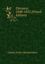 Discours: 1848-1852 (French Edition)
