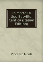 In Morte Di Ugo Basville: Cantica (Italian Edition)