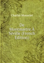 De Montmartre  Sville (French Edition)