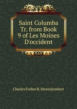 Saint Columba Tr. from Book 9 of Les Moines D`occident