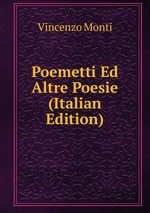 Poemetti Ed Altre Poesie (Italian Edition)