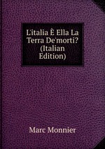L`italia  Ella La Terra De`morti? (Italian Edition)