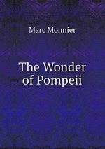 The Wonder of Pompeii