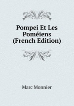 Pompei Et Les Pomiens (French Edition)