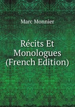 Rcits Et Monologues (French Edition)