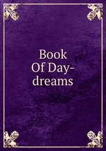 Book Of Day-dreams