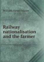Railway nationalisation and the farmer