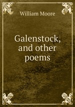 Galenstock, and other poems