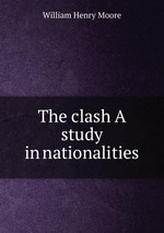 The clash A study in nationalities