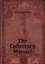 The Collector`s Manual