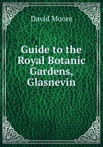 Guide to the Royal Botanic Gardens, Glasnevin