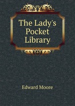 The Lady`s Pocket Library