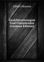 Gesichtsstrungen Und Uterinleiden (German Edition)