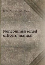 Noncommissioned officers` manual
