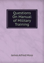 Questions On Manual of Military Training