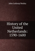 History of the United Netherlands: 1590-1600