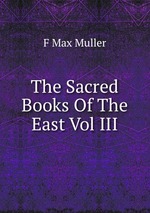 The Sacred Books Of The East Vol III