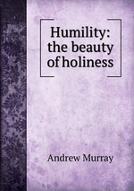 Humility: the beauty of holiness