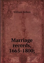 Marriage records, 1665-1800;