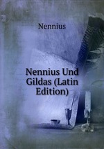 Nennius Und Gildas (Latin Edition)