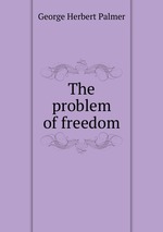 The problem of freedom
