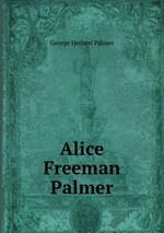 Alice Freeman Palmer